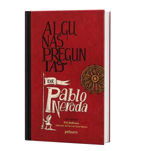 algunas preguntas de Neruda