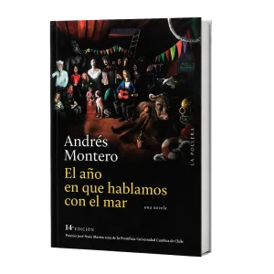 el año en que hablamos con el mar andrés montero