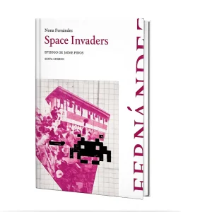 Nona Fernández, space invaders