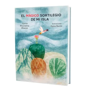 poesía chilena el mágico sortilegio de mi isla