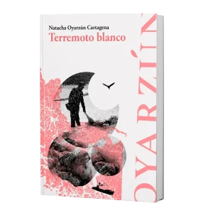 terremoto blanco de natasha oyarzún