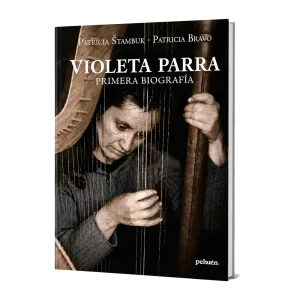 violeta parra primera biografia